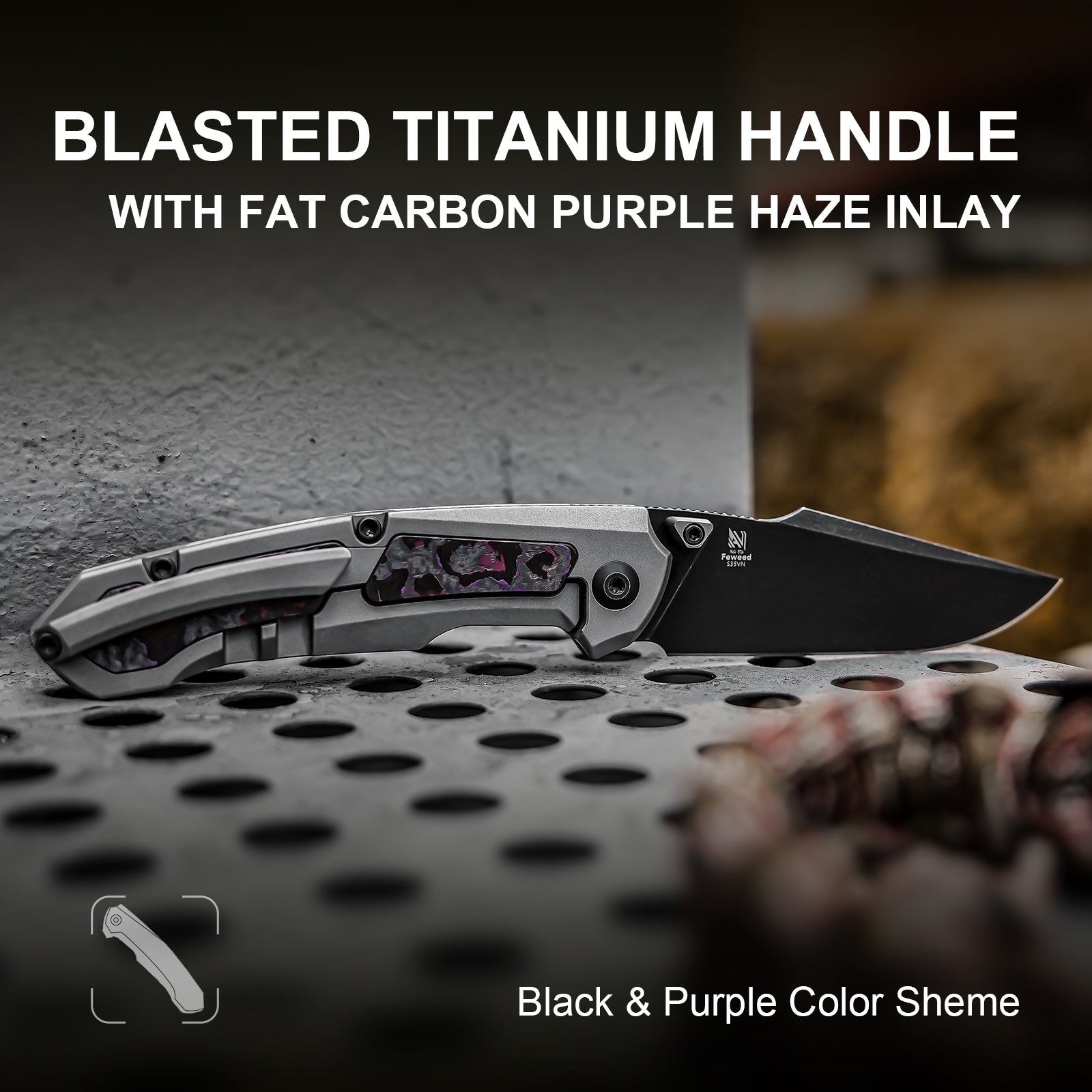Feweed | S35VN | Titanium+ Fat Carbon（Purple haze）| KizerB™ 3694A1